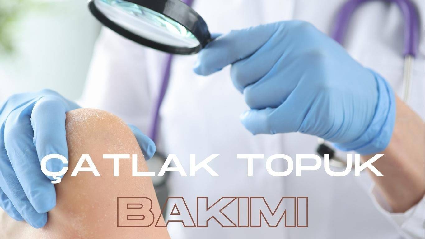 çatlak topuk bakımı